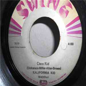 Kalifornia Kid - Cisco Kid / El Hermano Luis mp3 album