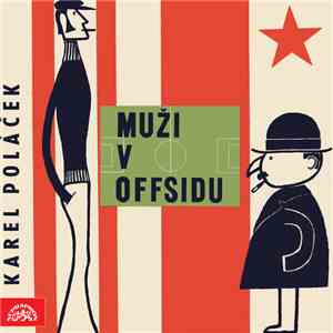 Karel Poláček - Muži V Offsidu mp3 album