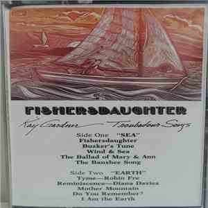 Kay Gardner - Fishersdaughter: Troubadour Songs mp3 album