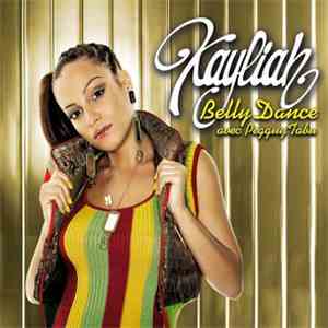Kayliah avec Pegguy Tabu - Belly Dance mp3 album