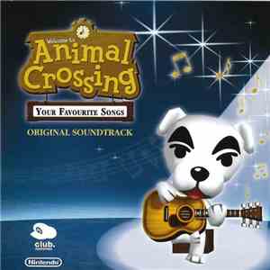 Kazumi Totaka / Manaka Tominaga / Shiho Fujii - Animal Crossing - Your Favourite Songs (Original Soundtrack) mp3 album