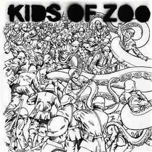 Kids Of Zoo - I Just A Wanna / Hilter mp3 album
