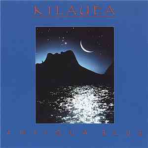 Kilauea - Antigua Blue mp3 album