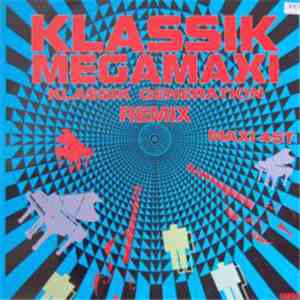 Klassik Generation - Klassik Megamaxi mp3 album