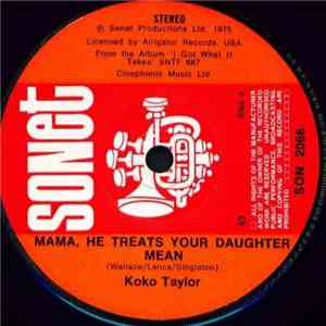 Koko Taylor - Mama, He Treats Your Daughter Mean / Voodoo Woman mp3 album