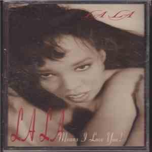 La La - La La Means I Love You! mp3 album