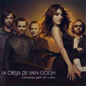 La Oreja De Van Gogh - Cometas Por El Cielo mp3 album