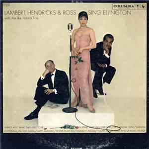 Lambert, Hendricks & Ross With The Ike Isaacs Trio - Sing Ellington mp3 album