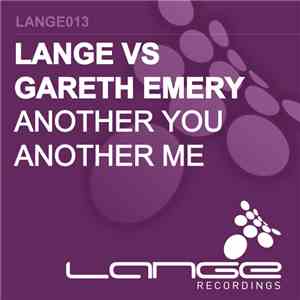 Lange Vs Gareth Emery - Another You Another Me mp3 album