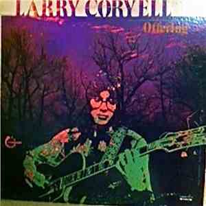Larry Coryell - Offering mp3 album