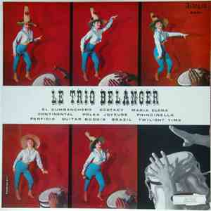 Le Trio Bélanger, Jacques Bélanger  - Le Trio Bélanger mp3 album
