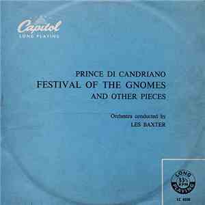 Les Baxter & His Orchestra - Festival Of The Gnomes (The Music Of Prince Di Candriano) mp3 album