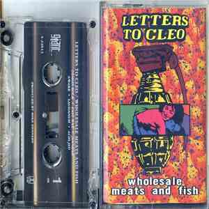 Letters To Cleo - Wholesale Meats And Fish mp3 album