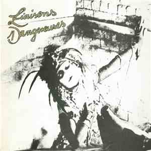 Liaisons Dangereuses - Liaisons Dangereuses mp3 album