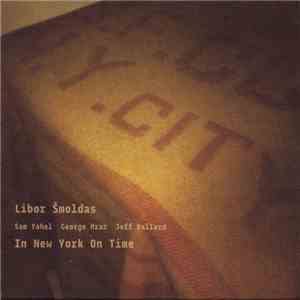 Libor Šmoldas - In New York On Time mp3 album