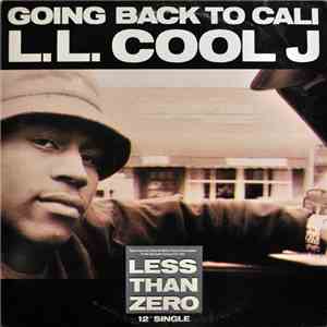 L.L. Cool J - Going Back To Cali mp3 album