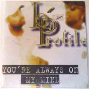 Lo 'Profile - You're Always On My Mind mp3 album