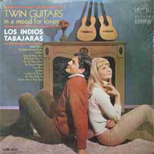 Los Indios Tabajaras - Twin Guitars — In A Mood For Lovers mp3 album