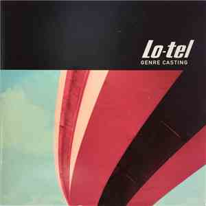 Lo-Tel - Genre Casting mp3 album