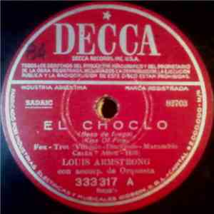 Louis Armstrong - El Choclo (Beso De Fuego) = Kiss Of Fire / Pasearé Solo = I'll Walk Alone mp3 album
