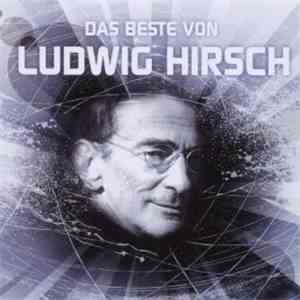 Ludwig Hirsch - Das Beste Von Ludwig Hirsch mp3 album