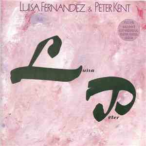 Luisa Fernandez & Peter Kent - LP mp3 album