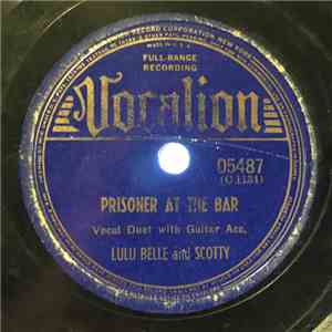 Lulu Belle And Scotty - Prisoner At The Bar / Get Along Home Cindy mp3 album