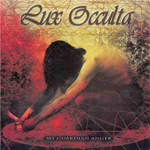 Lux Occulta - My Guardian Anger mp3 album