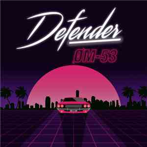 ØM-53 - Defender mp3 album