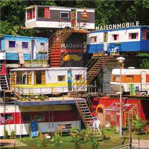 Madame Moustache - Maison Mobile mp3 album