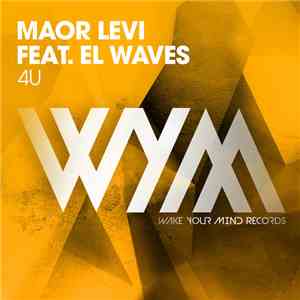 Maor Levi Feat. El Waves - 4U mp3 album