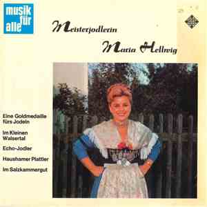 Maria Hellwig - Meisterjodlerin Maria Hellwig mp3 album