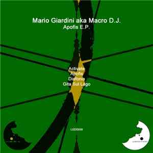 Mario Giardini aka Macro D.J. - Apofis E.P. mp3 album