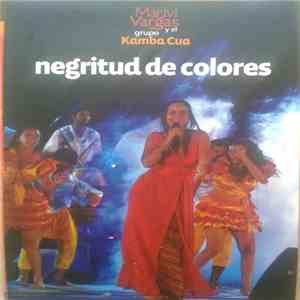 Mariví Vargas Y El Grupo Kamba Cua - Negritud De Colores mp3 album