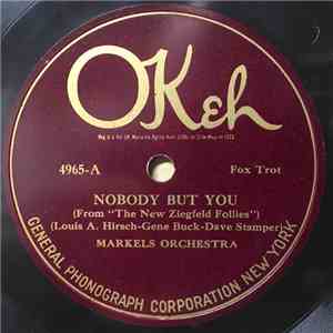 Markels Orchestra / Green Brothers' Marimba-Saxo Band - Nobody But You / You Wanted Someone To Play With mp3 album