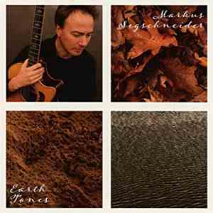 Markus Segschneider - Earth Tones mp3 album