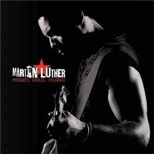 Martin Luther - Rebel Soul Music mp3 album