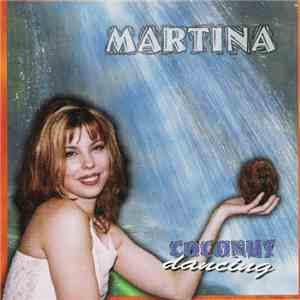 Martina  Feat. The G.A.P. - Coconut Dancing mp3 album
