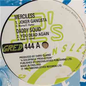 Merciless / Daddy Squid / Goldfinga' Crew - Joker Gangsta / You Dead Again / Attack Di Riddim mp3 album