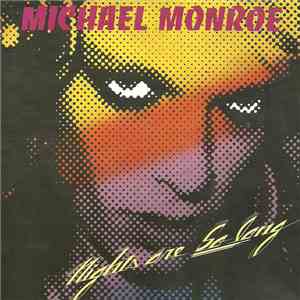 Michael Monroe - Nights Are So Long mp3 album