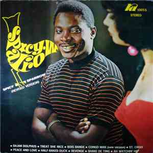 Mighty Sparrow - Spicy Sparrow (Revised Version) mp3 album
