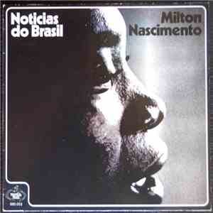 Milton Nascimento - Noticias Do Brasil mp3 album