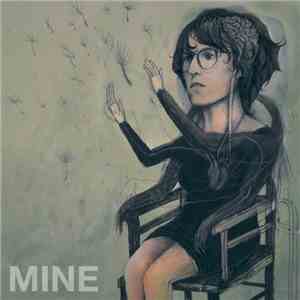 Mine  - Mine mp3 album