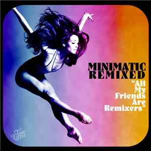 MINIMATIC - Minimatic Remixed mp3 album
