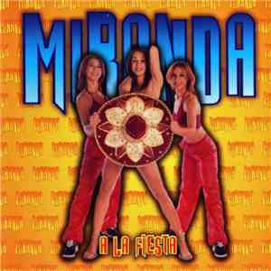 Miranda  - A La Fiesta mp3 album
