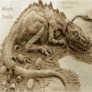 Monsta Noodle - Bed Time For Sandman mp3 album