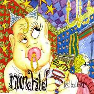 Moonchild  - Bad Bad Girl mp3 album