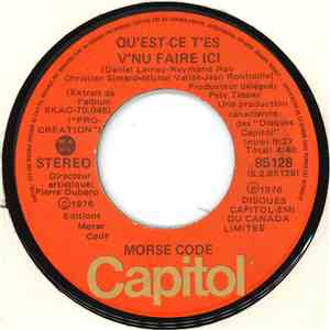 Morse Code - Qu'est-ce T'es V'nu Faire Ici mp3 album
