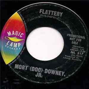 Mort (Doc) Downey, Jr. - The Ballad Of Billy Brown / Flattery mp3 album