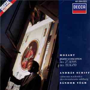 Mozart - András Schiff, Camerata Academica Des Mozarteums Salzburg, Sándor Végh - Piano Concertos (No. 27, K595 / No. 19, K459) mp3 album